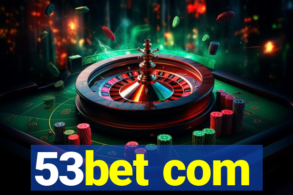 53bet com